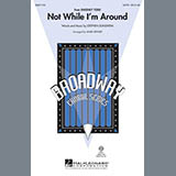 Stephen Sondheim 'Not While I'm Around (from Sweeney Todd) (arr. Mark Brymer)' SAB Choir