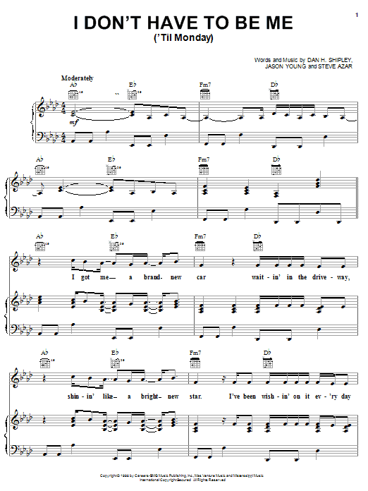 Steve Azar I Don't Have To Be Me ('Til Monday) sheet music notes and chords arranged for Piano, Vocal & Guitar Chords (Right-Hand Melody)