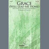Steve Dorff and Maribeth Derry 'Grace (Will Lead Me Home) (arr. David Angerman)' SATB Choir
