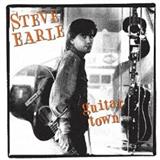 Steve Earle 'Guitar Town' Guitar Chords/Lyrics