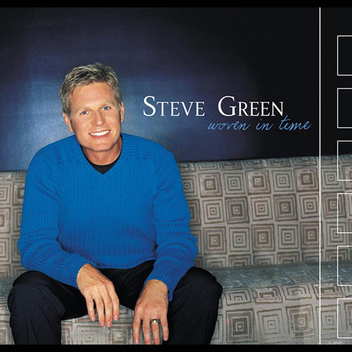 Easily Download Steve Green Printable PDF piano music notes, guitar tabs for  Piano, Vocal & Guitar Chords (Right-Hand Melody). Transpose or transcribe this score in no time - Learn how to play song progression.