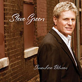 Steve Green 'Sorrow Mixed With Light' Piano, Vocal & Guitar Chords (Right-Hand Melody)