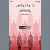 Steve Karmen 'Santa's Girls (arr. Cristi Cary Miller)' 2-Part Choir