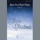 Steve King 'Born In A Poor Place' SATB Choir