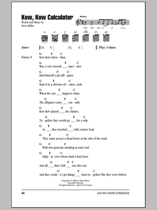 Steve Miller Band Kow, Kow Calculator sheet music notes and chords arranged for Guitar Chords/Lyrics