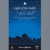 Steve Rhymer and Elizabeth Rhymer 'Light Of The Stable (from All Is Well) (arr. David Angerman)' SATB Choir