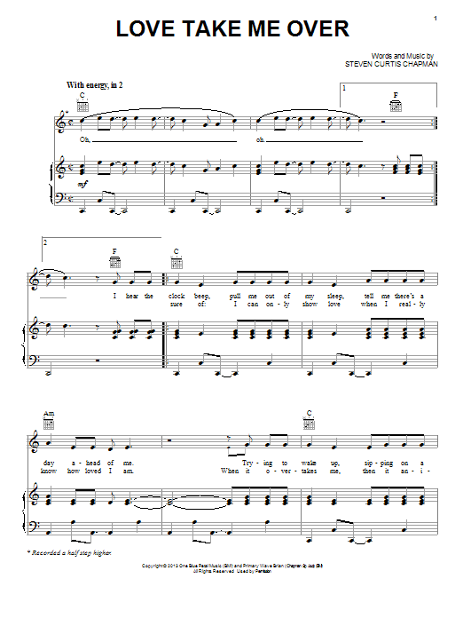 Steven Curtis Chapman Love Take Me Over sheet music notes and chords arranged for Piano, Vocal & Guitar Chords (Right-Hand Melody)