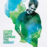 Steven Curtis Chapman 'Miracle Of The Moment' Lead Sheet / Fake Book