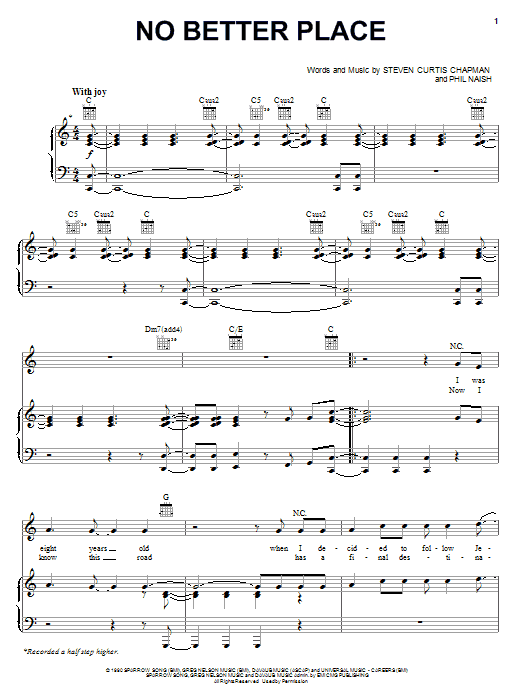 Steven Curtis Chapman No Better Place sheet music notes and chords arranged for Piano, Vocal & Guitar Chords (Right-Hand Melody)