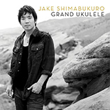 Sting 'Fields Of Gold (arr. Jake Shimabukuro)' Ukulele Tab