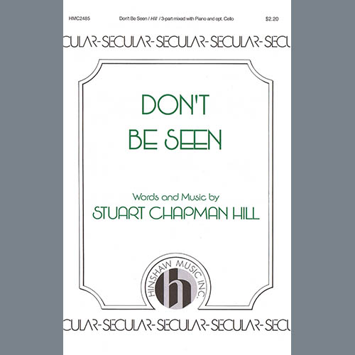 Easily Download Stuart Chapman Hill Printable PDF piano music notes, guitar tabs for  3-Part Mixed Choir. Transpose or transcribe this score in no time - Learn how to play song progression.