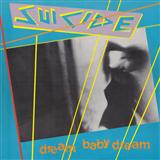Suicide 'Dream Baby Dream' Guitar Chords/Lyrics
