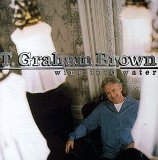 T. Graham Brown 'Wine Into Water' Piano, Vocal & Guitar Chords (Right-Hand Melody)