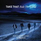 Take That 'Rule The World' Lead Sheet / Fake Book