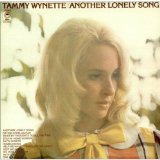 Tammy Wynette 'Another Lonely Song' Piano, Vocal & Guitar Chords