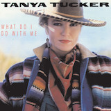 Tanya Tucker '(Without You) What Do I Do With Me' Easy Guitar