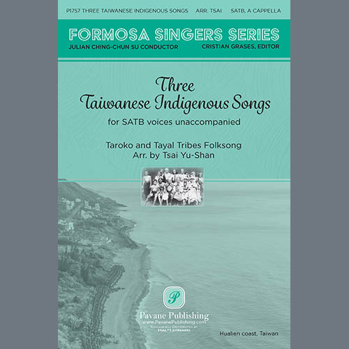 Easily Download Taroko Tribe Folksong Printable PDF piano music notes, guitar tabs for  SATB Choir. Transpose or transcribe this score in no time - Learn how to play song progression.