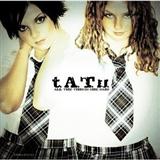 Tatu 'All The Things She Said' Piano & Vocal