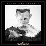 Tauren Wells 'Hills And Valleys' Piano, Vocal & Guitar Chords (Right-Hand Melody)
