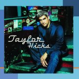 Taylor Hicks 'Do I Make You Proud' Piano, Vocal & Guitar Chords (Right-Hand Melody)