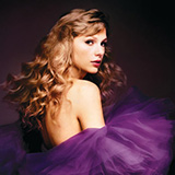 Taylor Swift 'Better Than Revenge (Taylor's Version)' Piano, Vocal & Guitar Chords (Right-Hand Melody)