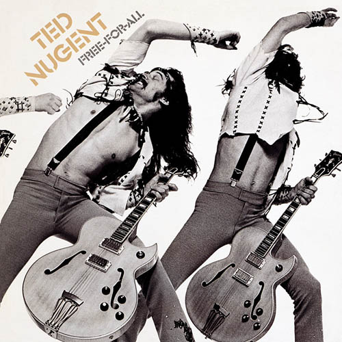 Easily Download Ted Nugent Printable PDF piano music notes, guitar tabs for  Guitar Tab. Transpose or transcribe this score in no time - Learn how to play song progression.