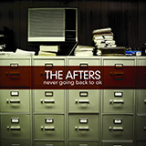 The Afters 'Never Going Back To OK' Piano, Vocal & Guitar Chords (Right-Hand Melody)