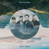 The Afters 'Well Done' Piano, Vocal & Guitar Chords (Right-Hand Melody)