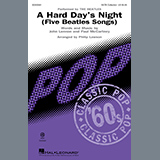 The Beatles 'A Hard Day's Night (5 Beatles Songs) (arr. Philip Lawson)' SATB Choir