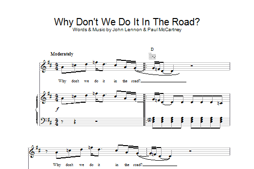 The Beatles Why Don't We Do It In The Road sheet music notes and chords arranged for Piano, Vocal & Guitar Chords (Right-Hand Melody)