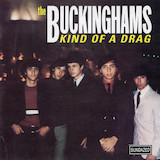 The Buckinghams 'Kind Of A Drag' Piano, Vocal & Guitar Chords (Right-Hand Melody)