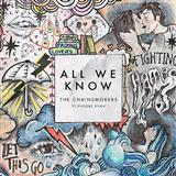 The Chainsmokers 'All We Know' Piano, Vocal & Guitar Chords (Right-Hand Melody)