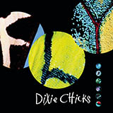 The Chicks 'If I Fall You're Going Down With Me' Piano, Vocal & Guitar Chords (Right-Hand Melody)