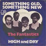 The Fantastics 'Something Old, Something New' Piano, Vocal & Guitar Chords
