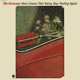 The Fortunes 'Here Comes That Rainy Day Feeling Again' Piano, Vocal & Guitar Chords (Right-Hand Melody)