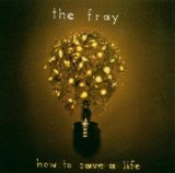 The Fray 'How To Save A Life' Lead Sheet / Fake Book