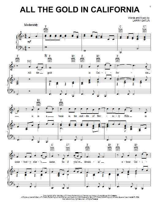 The Gatlin Brothers All The Gold In California sheet music notes and chords arranged for Piano, Vocal & Guitar Chords (Right-Hand Melody)