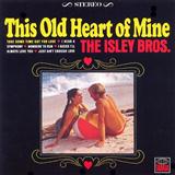 The Isley Brothers 'This Old Heart Of Mine (Is Weak For You)' Piano, Vocal & Guitar Chords (Right-Hand Melody)