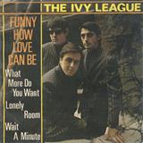 The Ivy League 'Funny How Love Can Be' Guitar Chords/Lyrics
