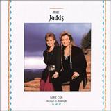 The Judds 'Love Can Build A Bridge' Piano, Vocal & Guitar Chords