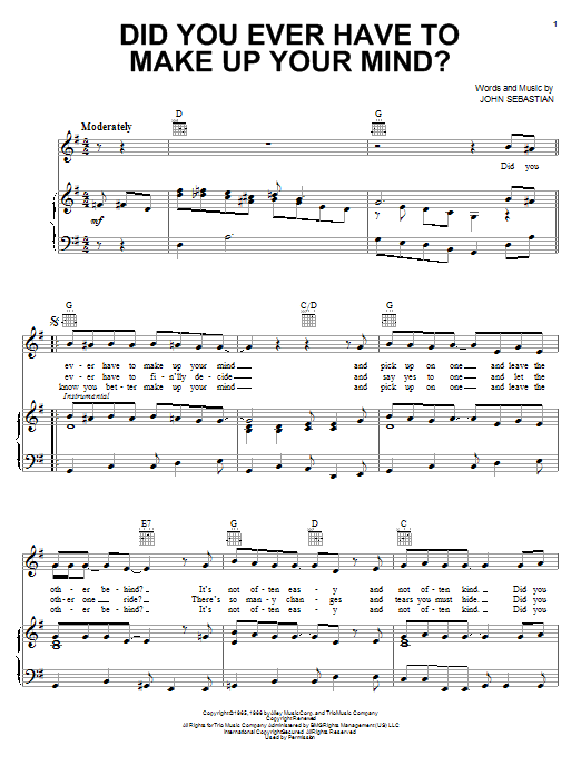 The Lovin' Spoonful Did You Ever Have To Make Up Your Mind? sheet music notes and chords arranged for Piano, Vocal & Guitar Chords (Right-Hand Melody)