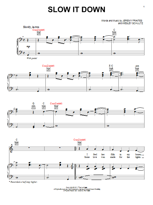The Lumineers Slow It Down sheet music notes and chords arranged for Piano, Vocal & Guitar Chords (Right-Hand Melody)