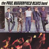 The Paul Butterfield Blues Band 'Blues With A Feeling' Guitar Tab