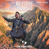 The Piano Guys 'Before You Go' Cello and Piano