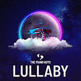 The Piano Guys 'Lullabye (Goodnight, My Angel)' Cello and Piano