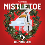 The Piano Guys 'Mistletoe' Piano Solo