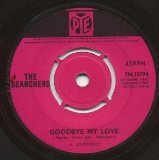 The Searchers 'Goodbye My Love' Piano, Vocal & Guitar Chords