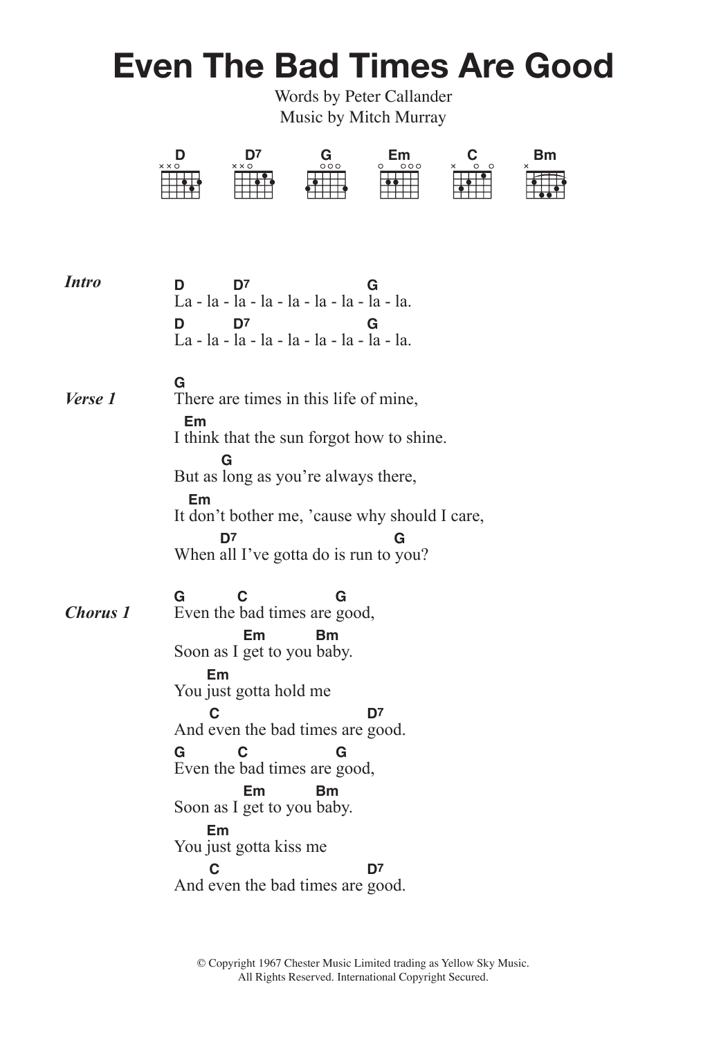 The Tremeloes Even The Bad Times Are Good sheet music notes and chords arranged for Guitar Chords/Lyrics