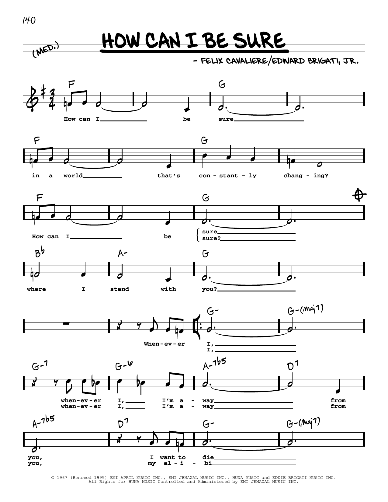 The Young Rascals How Can I Be Sure (High Voice) sheet music notes and chords arranged for Real Book – Melody, Lyrics & Chords