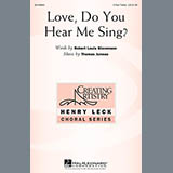 Thomas Juneau 'Love, Do You Hear Me Sing?' 3-Part Treble Choir
